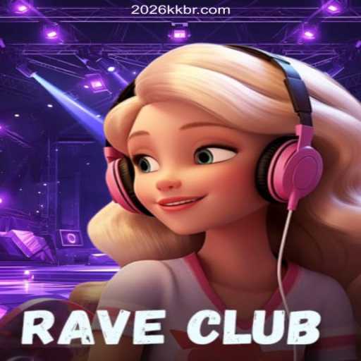 RaveClub: A Thrilling Gaming Experience on 2026KK.COM Platform